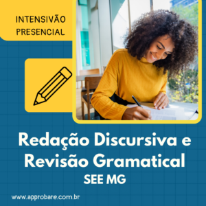 Intensivão de Redação Discursiva e Revisão Gramatical SEE – Presencial