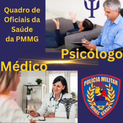Quadro de Oficiais da Saúde da PMMG – Médicos e Psicólogos