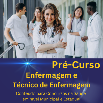 Pré-Curso –  Enfermagem e Técnico de Enfermagem