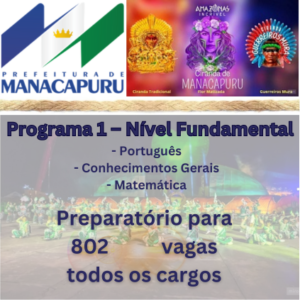 Concurso Prefeitura de Manacapuru-AM 2024 – Programa 1 – Nível Fundamental